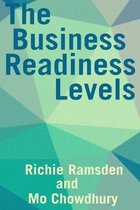 The Business Readiness Levels: Balance skills, manage risk and demonstrate progress with a simple venture benchmark