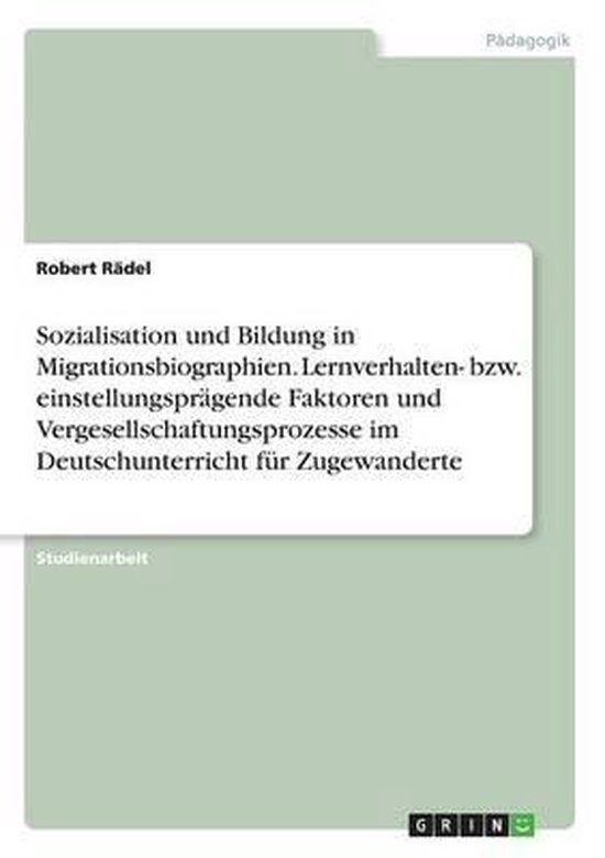 Sozialisation und Bildung in Migrationsbiographien. Lernverh ... - cover