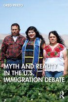 Framing 21st Century Social Issues - Myth and Reality in the U.S. Immigration Debate