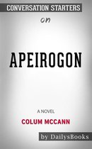 Apeirogon: A Novel by Colum McCann: Conversation Starters