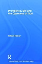 Providence, Evil and the Openness of God