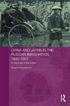 ISBN China and Japan in the Russian Imagination, 1685-1922: To the Ends of the Orient (Routledge Studies, histoire, Anglais, Couverture rigide, 240 pages