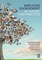 Employee Engagement In Theory & Practice