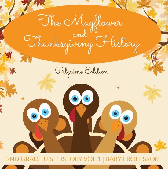 The Mayflower and Thanksgiving History Pilgrims Edition 2nd  ... - cover
