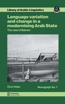 Language Variation And Change In A Modernising Arab State: The Case Of Bahrain