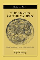 The Armies of the Caliphs