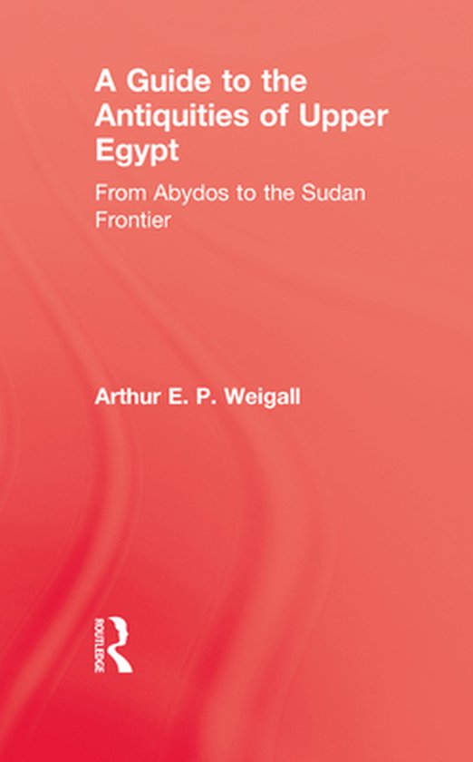 A Guide to the Antiquities of Upper Egypt - cover