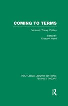 Coming to Terms (Rle Feminist Theory)