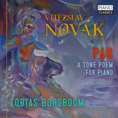 Tobias Borsboom - Novak: Pan, A Tone Poem For Piano (CD)