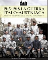 Ww1&2- 1915-1918 La guerra Italo-austriaca