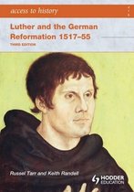 ISBN Luther and the German Reformation 1517-55 3e : Access to History, histoire, Anglais, Livre broché, 192 pages