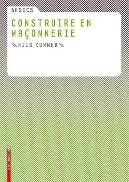 Cover van het boek 'Basics Construire en maçonnerie'