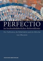 Perfectio im hochmittelalterlichen Reformkloster