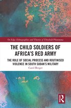 On Edge: Ethnographies and Theories of Threshold Phenomena - The Child Soldiers of Africa's Red Army