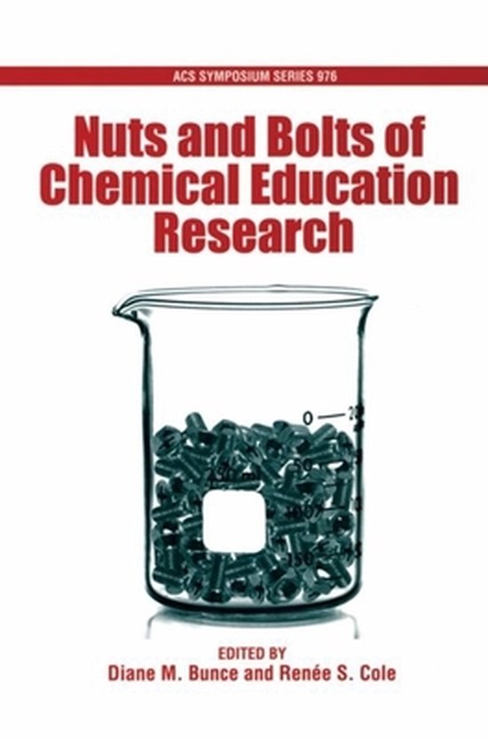 Nuts and Bolts of Chemical Education Research 9780841269514 Bunce