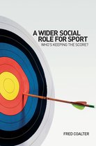 A Wider Social Role for Sport