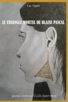 Le Triangle Mortel de Blaise Pascal