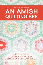 An Amish Quilting Bee