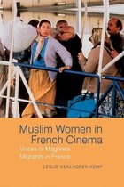 Contemporary French and Francophone Cultures- Muslim Women in French Cinema