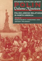Polin: Studies in Polish Jewry- Polin: Studies in Polish Jewry Volume 19