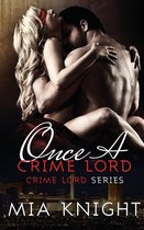 Crime Lord- Once A Crime Lord
