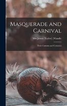 Masquerade and Carnival