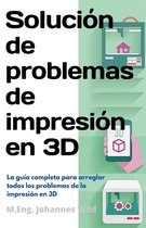 Solución de problemas de impresión en 3D