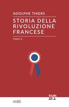 Storia della Rivoluzione Francese - Tomo II