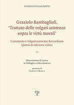 Graziolo Bambaglioli, 'Trattato Delle Volgari Sentenze Sopra Le Virtu Morali'