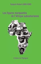 Les figures marquantes de l'Afrique subsaharienne - 3