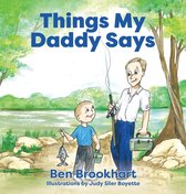 My Daddy- Things My Daddy Says