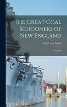 The Great Coal Schooners of New England