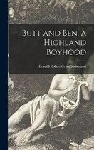 Butt and Ben, a Highland Boyhood