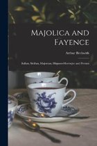 Majolica and Fayence