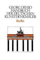 Berlin. Handbuch der Deutschen Kunstdenkmäler