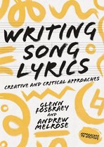 Approaches to Writing - Writing Song Lyrics