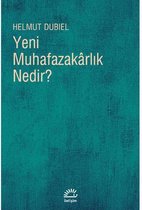 Yeni Muhafazakarlık Nedir?