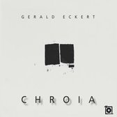 Gerald Eckert: Chroia