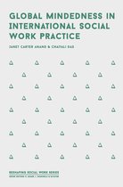Reshaping Social Work - Global Mindedness in International Social Work Practice