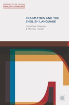 Perspectives on the English Language - Pragmatics and the English Language