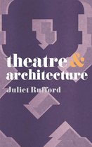 Theatre And - Theatre and Architecture
