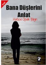 Bana Düşlerini Anlat