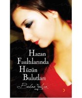 Hazan Fısıltılarında Hüzün Bulutları