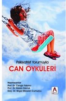 Can Öyküleri   Psikiyatrist Yorumuyla