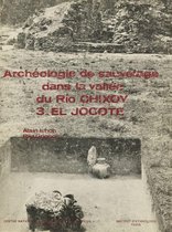 Cahiers de la RCP 500 - Archéologie de sauvetage dans la vallée du Río Chixoy 3