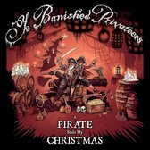 Ye Banished Privateers - A Pirate Stole My Christmas (CD)