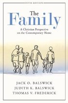 The Family – A Christian Perspective on the Contemporary Home