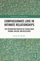 Explorations in Mental Health - Compassionate Love in Intimate Relationships