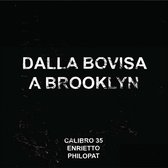 Calibro 35 - Dalla Bovia A Brooklyn Ep + Comic (LP)
