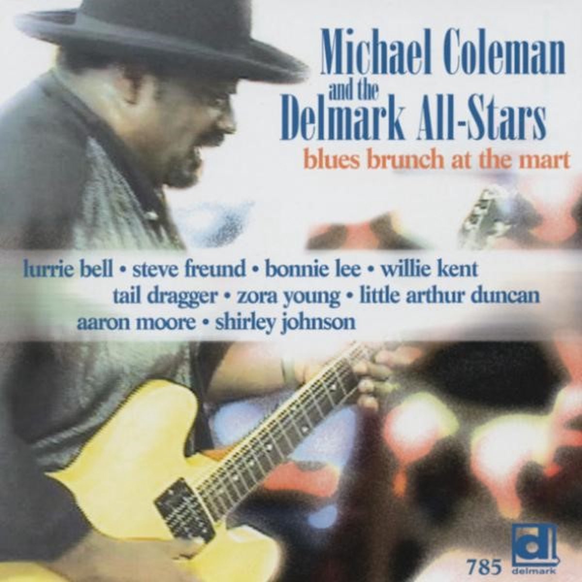 Michael Coleman And The Delmark All-Stars - Blues Brunch At The Mart (CD)